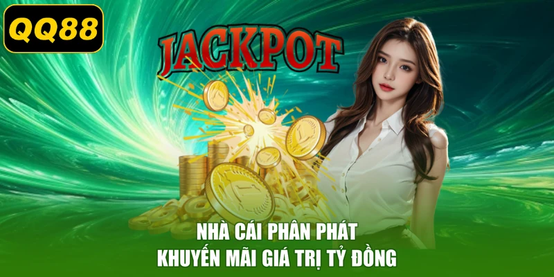Nhà cái phân phát khuyến mãi giá trị tỷ đồng
